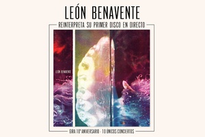 Gira 10º aniversario León Benavente