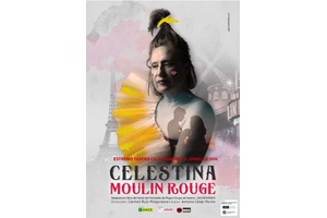 Celestina Moulin Rouge.